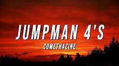 Comethazine - Jumpman 4's (Lyrics)