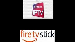 How to download Smart IPTV on Amazon Firestick
