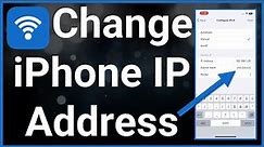 How To Change IP Address On iPhone