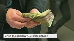US government printing record number of 50 dollar bills during 2022