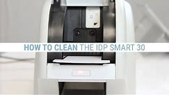 How to Clean the IDP Smart 30 ID Card Printer
