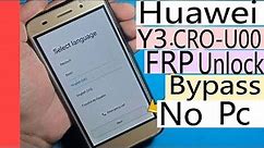 huawei y3 2017 frp bypass ( CRO-U00 ) huawei y3 2017 frp bypass 2024 Without PC