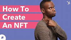 How To Make A Top Selling NFT In 8 Easy Steps