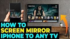 How To Screen Mirror iPhone to ANY TV