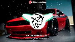 Extrem Bass Test (SUBWOOFER VIBRATION)