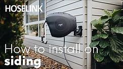 Hoselink USA - How to Install Our Retractable Garden Hose Reel on to Siding