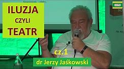 ILUZJA CZYLI WIRUSOWY TEATR cz.1 dr Jerzy Jaśkowski ŚWIĘTO NIEZAPOMINAJKI 2022