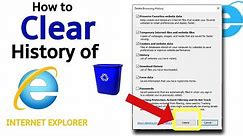 How to Clear History In Internet Explorer, 2020