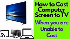 How to Cast Computer or Laptop Screen to TV - How to Mirror Laptop/PC Screen to TV( Easy Guide)