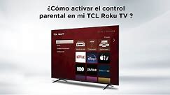 ¿Cómo activar el control parental en mi TCL Roku TV?