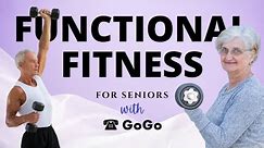 Grow With GoGo: Functional Fitness April 17, 2024 | Senior Fitness | GoGoGrandparent | Active Aging