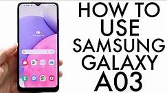 How To Use Samsung Galaxy A03 & A03S! (Complete Beginners Guide)