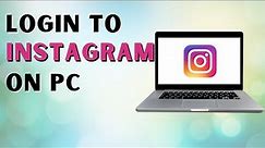 How to Login to Instagram on Computer | Instagram Login on PC