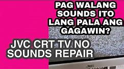 Repair JVC CRT TV No sounds but good pictures