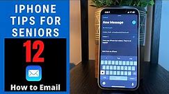 iPhone Tips for Seniors 12: How To Email