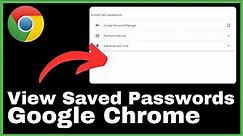 How to See Saved Passwords in Google Chrome