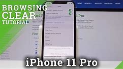 How to Clear Browsing Data in iPhone 11 Pro - Delete History & Cookies