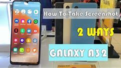 Samsung Galaxy A32: 2 Ways To Take Screenshot