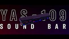 Yamaha Sound Bar YAS-109 | Clear TV sound like never before