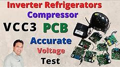 Inverter Refrigerator Universal Compressor and VCC3 PCB Repair When its not working | Embraco