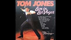Tom Jones - Live in Las Vegas (Side 2) (1969)