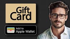How To Add A Gift Card To Apple Wallet (2024 UPDATE!)