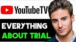 EVERYTHING ABOUT YOUTUBE TV FREE TRIAL 2024! (FULL GUIDE)