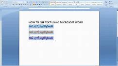 How to Flip or Reverse Text Using Microsoft Word