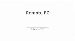 LG TV | Remote PC | WebOS22-F | LG