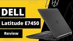 Dell Latitude E7450 Laptop Review | Best Budget Laptop | Core I7 Laptop | Under $400 | Under 60k