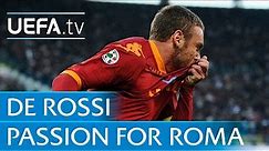 The De Rossi passion for Roma