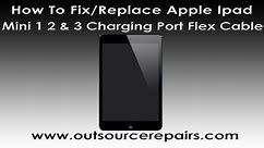 How To Fix Replace Broken Apple Ipad Mini 1 2 3 Charge Port Flex Cable