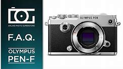 Olympus Pen-F In-Depth Tutorial | Mirrorless Micro Four Thirds Digital Camera | Video