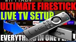 Ultimate Firestick Live TV Setup Guide For 2023