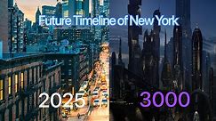 Future Timeline of New York City 2025 - 3000 🇺🇸