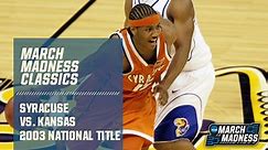Carmelo Anthony and Syracuse beat Kansas in the 2003 National Championship