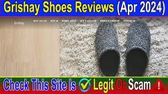 Grishay Shoes Reviews (Apr 2024) See - Legit Or Another Scam? ! Scam Advice