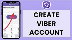 How to Create Viber Account (Quick & Easy!) | Viber Sign Up