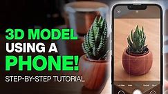 Create a 3d Model using your Phone! PolyCam 3D Scan Tutorial