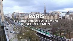 Paris : recherche appartement désespérement