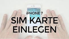 iPhone 7 SIM Karte einlegen