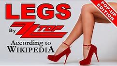 ZZ Top - "Legs" According to Wikipedia (Pop Up Edition)