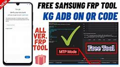 All Samsung Frp Free Tool All Android 8.9.10.11.12.13.14 / Free Tool Frp & Kg Qr Code Free All Cpu