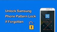 3 Ways to Unlock Samsung Phone Pattern Lock If Forgotten