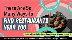 There Are So Many Ways To Find Restaurants Near You