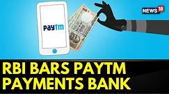 Paytm Payments Bank News | RBI Stops Paytm Payments Bank From Accepting Deposits After Feb 29