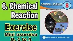 Class 8 Science Chapter 6 Chemical Reaction | solved exercise | question answers | ilmi darasgah