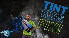 DIY Tint Keg Repair!
