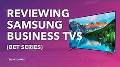 Hands-On Review of Samsung Business TV (Samsung BET Series)