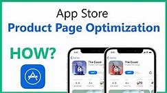 Product Page Optimization - A/B Test Your Icon in the App Store & More!